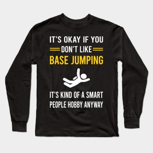 Smart People Hobby Base Jumping Jump Jumper Long Sleeve T-Shirt